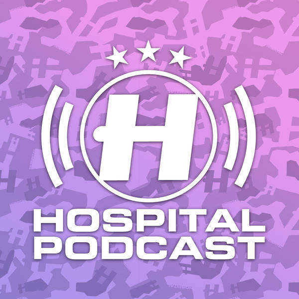 Hospital Podcast 402 with London Elektricity