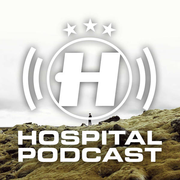 Hospital Podcast 376 with Krakota