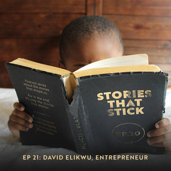 EP 21: David Elikwu, Entrepreneur