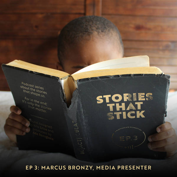 EP 03: Marcus Bronzy, Media Presenter