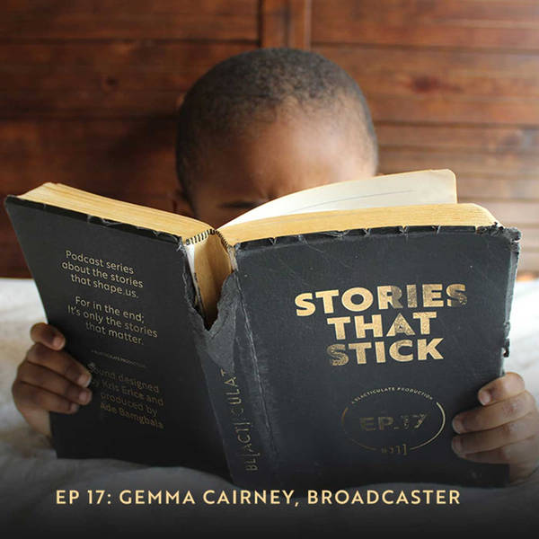 EP 17: Gemma Cairney, Broadcaster/Author