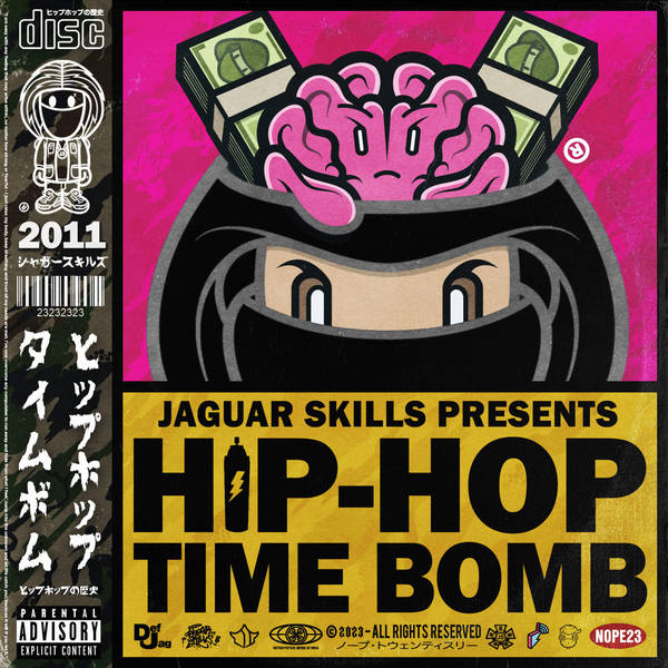 Jaguar Skills Hip-Hop Time Bomb : 2011