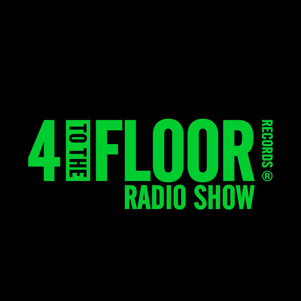 4 To The Floor Radio Show Ep 57 Presented by Seamus Haji + Smokin Jo Guest Mix