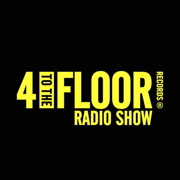 4 To The Floor Radio Show Ep 54 Presented by Seamus Haji + Tuccillo Guest Mix