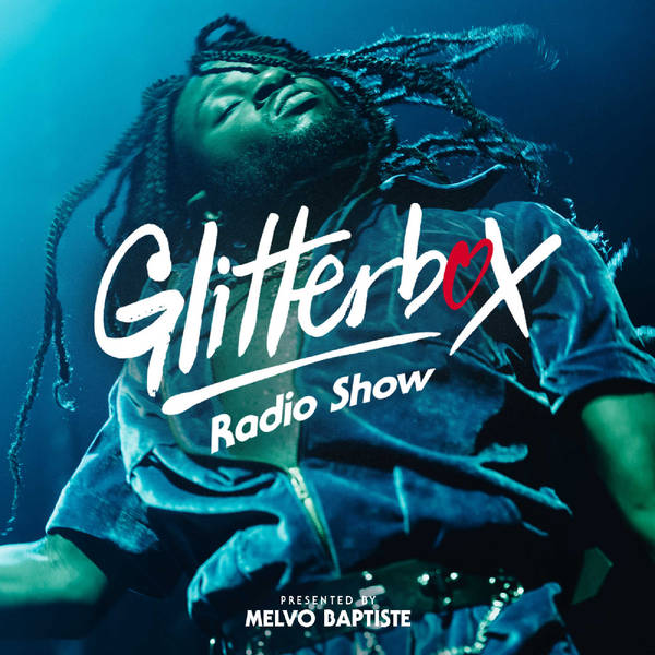 Glitterbox Radio Show 161: The House Of Steve "Silk" Hurley