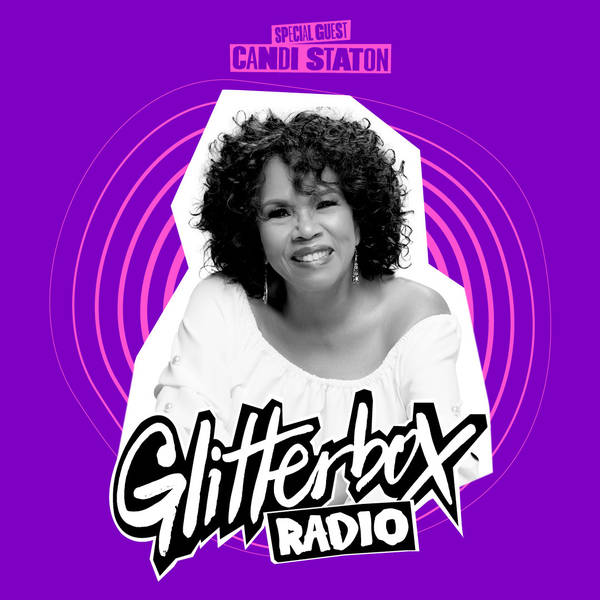 Glitterbox Radio Show 360: Hosted By Candi Staton
