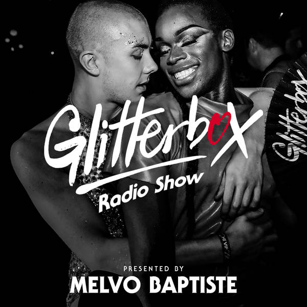 Glitterbox Radio Show 190: The House Of Glitterbox