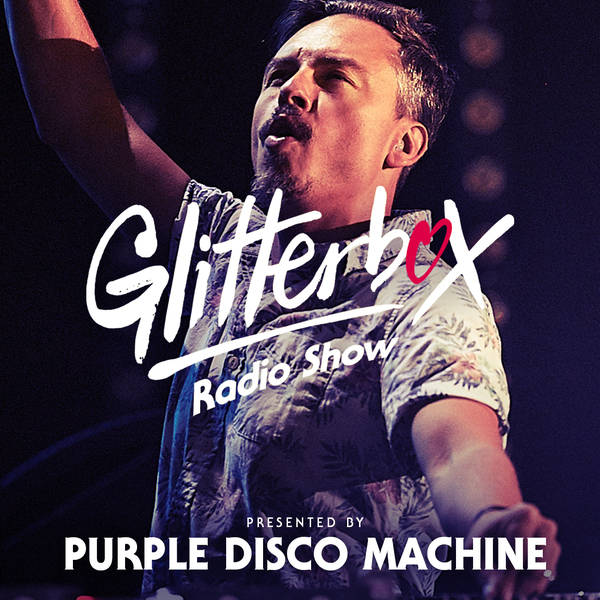 Glitterbox Radio Show 205: Purple Disco Machine Takeover