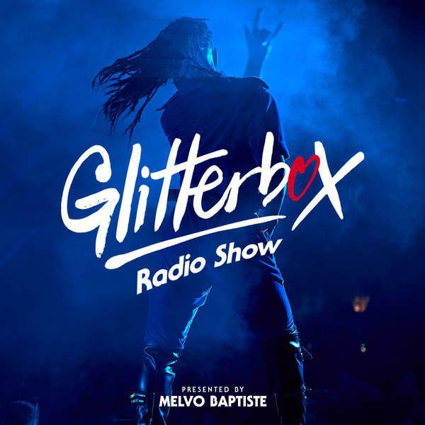Glitterbox Radio Show 191: The House Of Luther Vandross