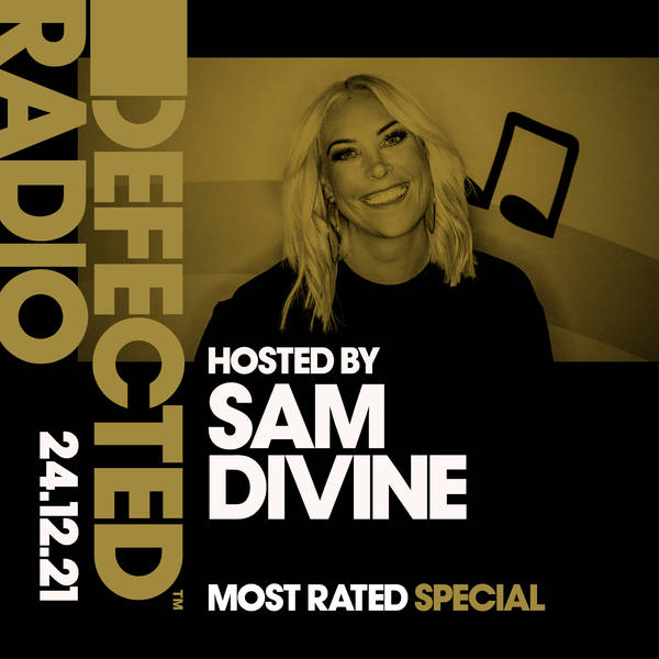 Defected Radio 24.12.21 with Sam Divine