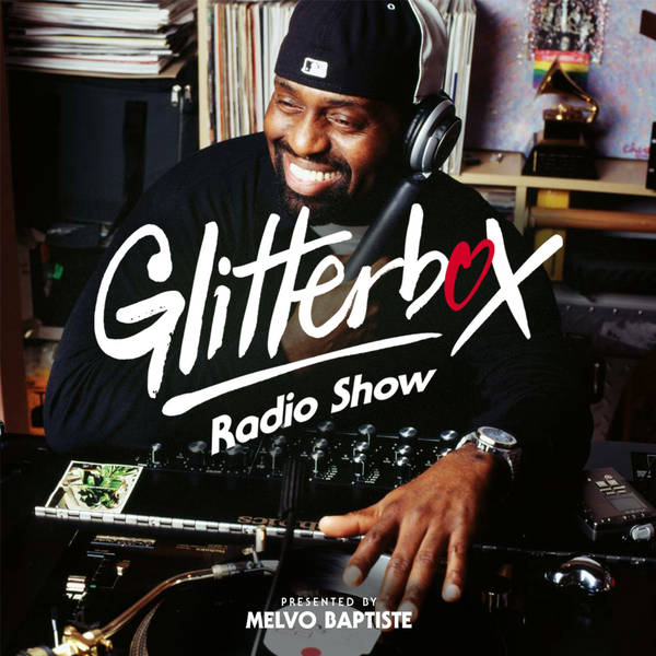 Glitterbox Radio Show 157: The House Of Frankie Knuckles