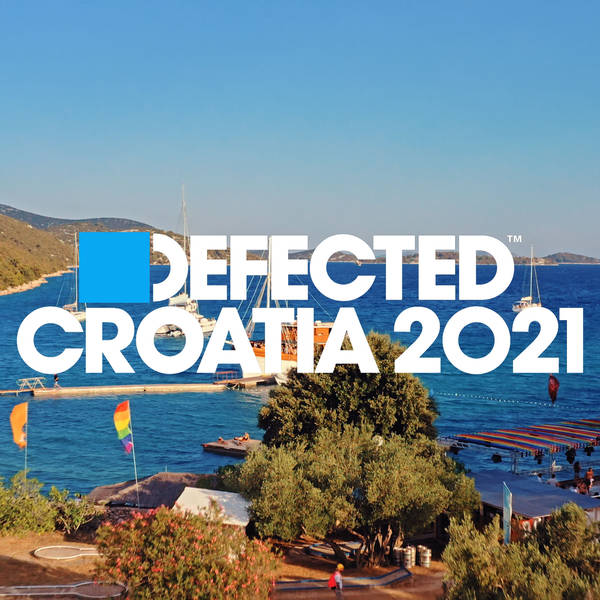Defected Croatia 2021: Official Aftermovie