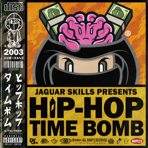 Jaguar Skills Hip-Hop Time Bomb : 2003