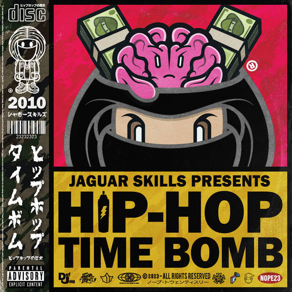 Jaguar Skills Hip-Hop Time Bomb : 2010