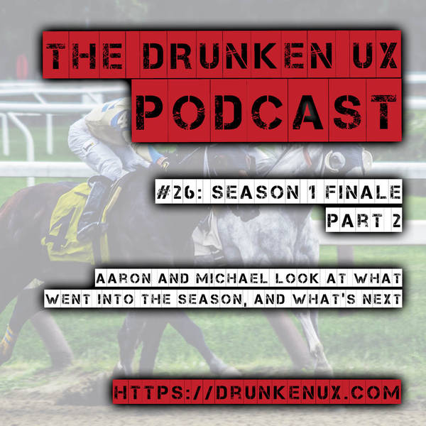 #26: Season 1 Finale, Part 2