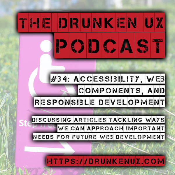 #34: Accessibility, Web Components,and Responsible Development