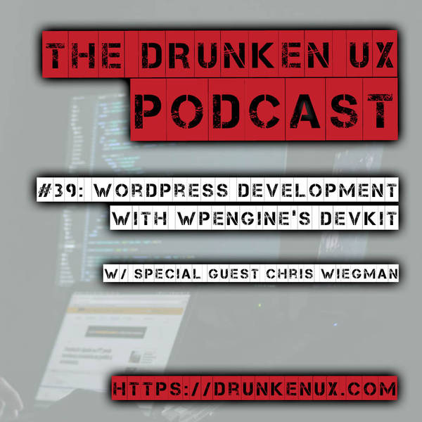 #39: WordPress Development with WPEngine’s DevKit