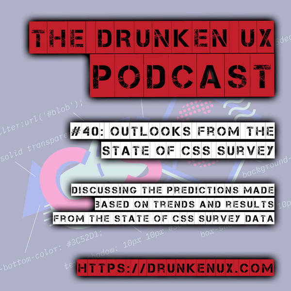 #40: Outlooks from the State of CSS Survey