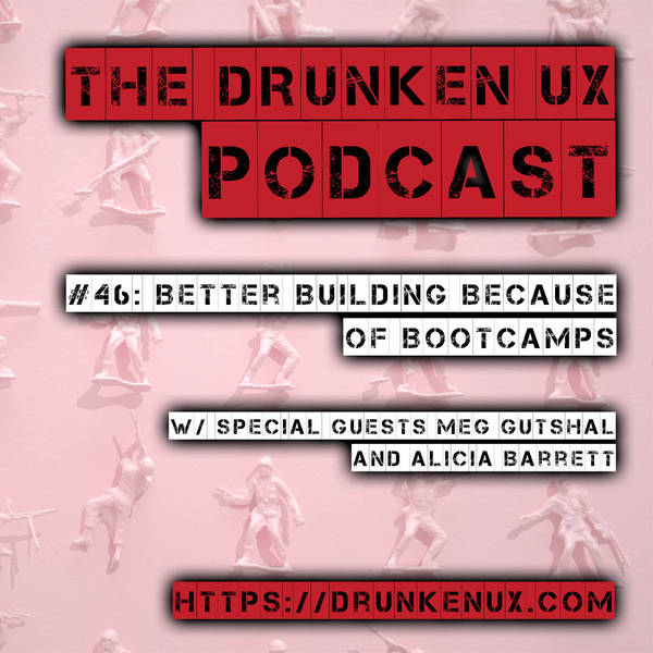#46: Better Building Because of Bootcamps