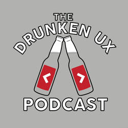 The Drunken UX Podcast image