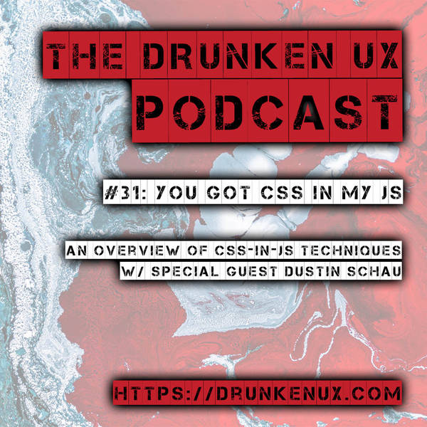 #31: You Got CSS In My JS