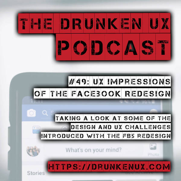 #49: UX Impressions of the Facebook Redesign