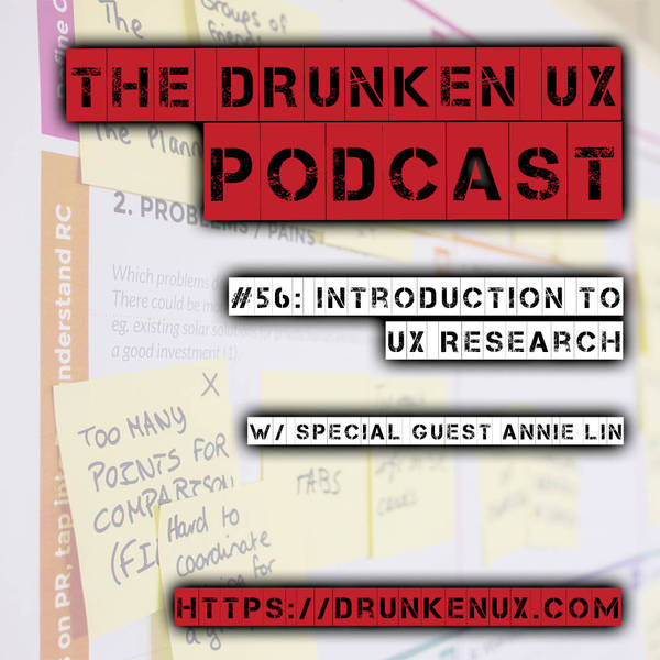 #56: Introduction to UX Research w/ Annie Lin
