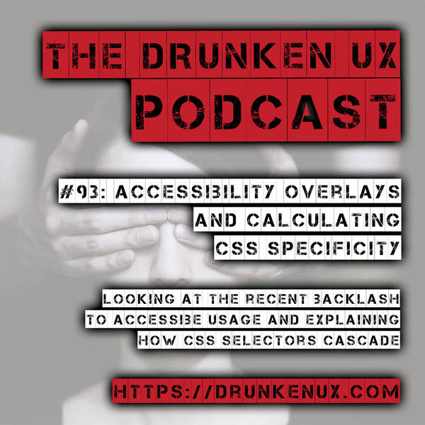 #93: Accessibility Overlays and Calculating CSS Specificity