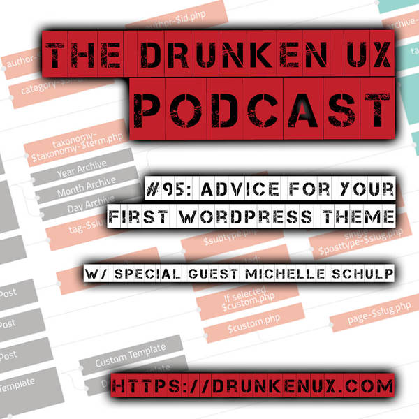 #95: Advice for Your First WordPress Theme w/ Michelle Schulp