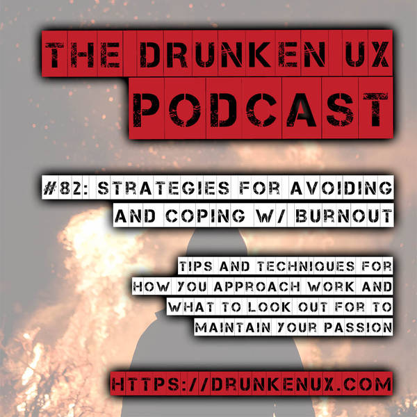#82: Strategies for Avoiding and Coping with Burnout