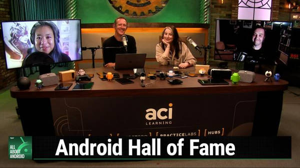 AAA 635: Hall of Fame - A long awaited look at the very best Android hardware and apps since the beginning