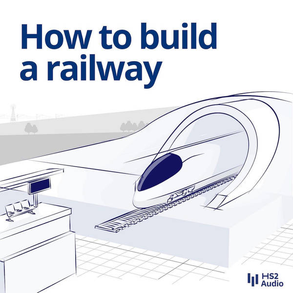 Episode Eight, How to build a Railway: Our next stop is…