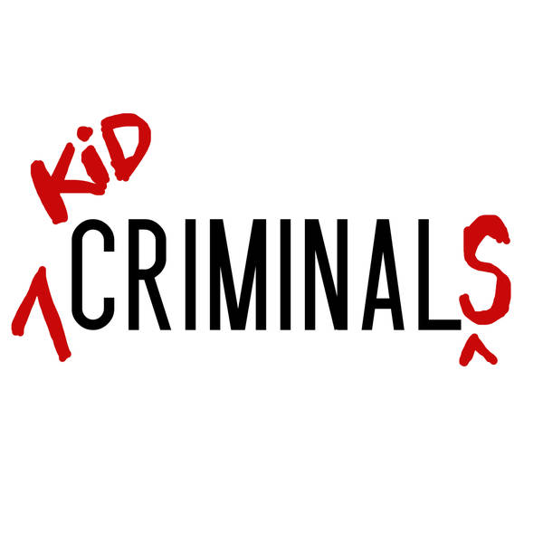 90: Kid Criminals (feat. Phoebe Judge)