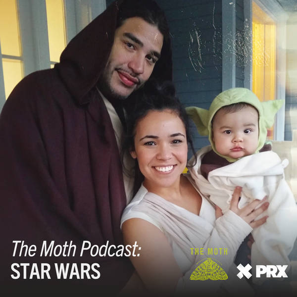 The Moth Podcast: Star Wars