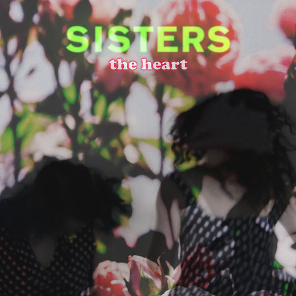 SISTERS: A Preview