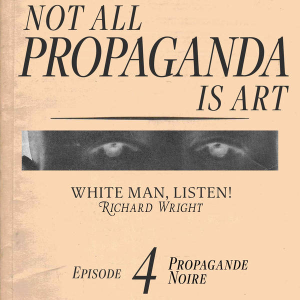 Not All Propaganda is Art 4: Propagande Noire