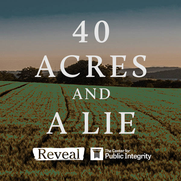 40 Acres and a Lie Trailer