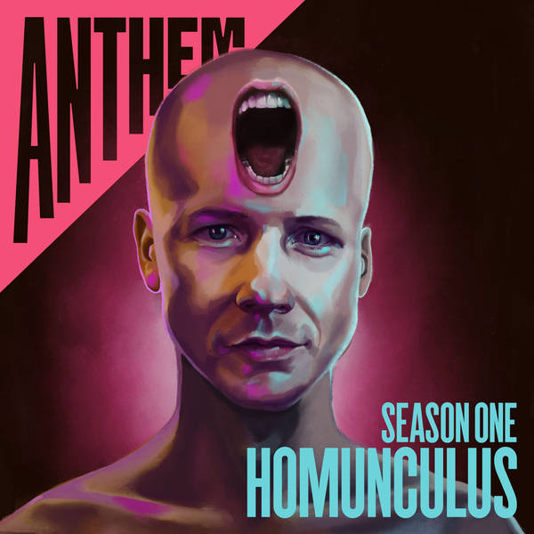 Anthem: Homunculus