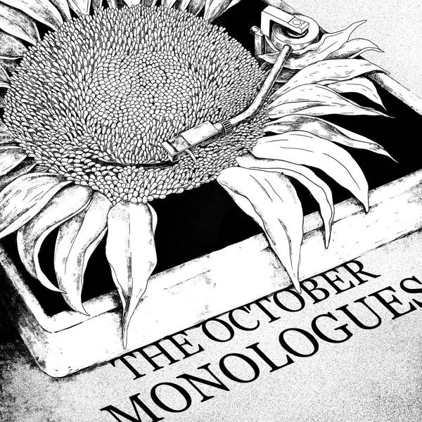 175 - The October Monologues