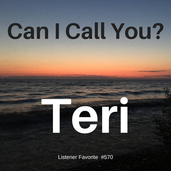 Lake Ontario, Can I Call You Teri? Listener Favorites #570 (On Location)