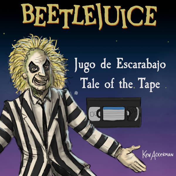 915 - Beetlejuice | Tale of the Tape