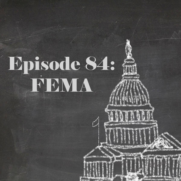 Episode 84: FEMA