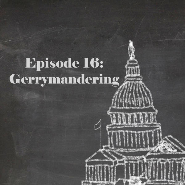 Episode 16: Gerrymandering