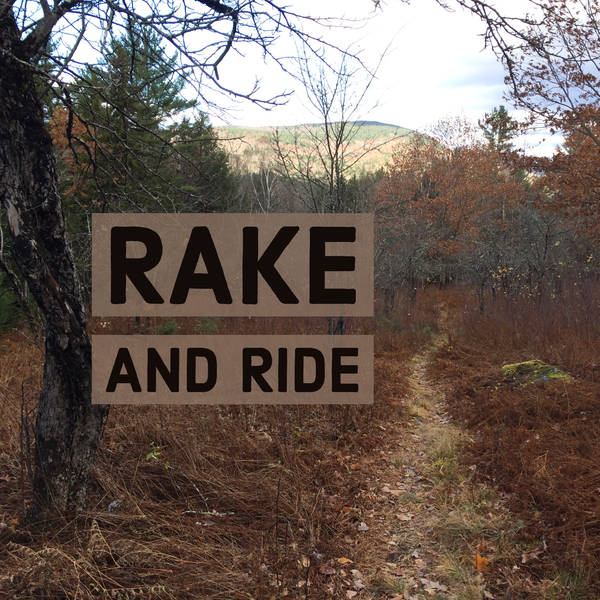 Rake and Ride