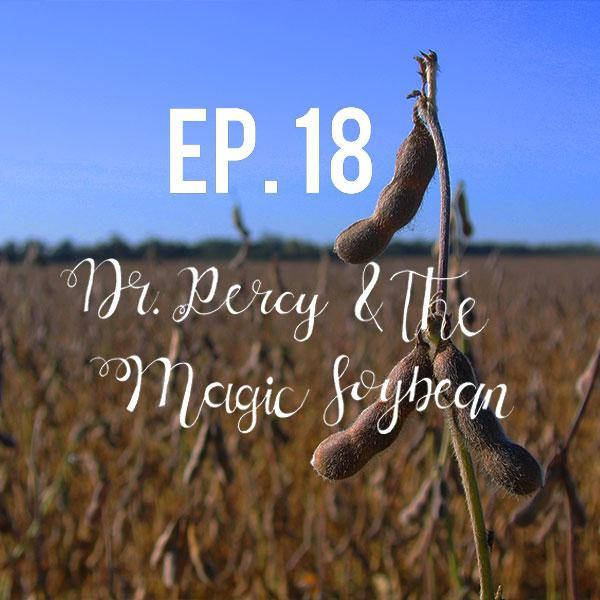 Dr. Percy & the Magic Soybean