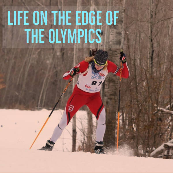 Life on the Edge of the Olympics