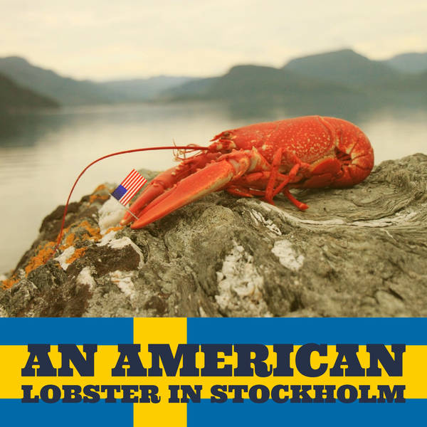 An American Lobster in Stockholm