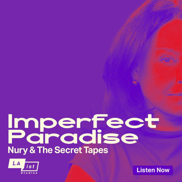 Imperfect Paradise: Nury & The Secret Tapes