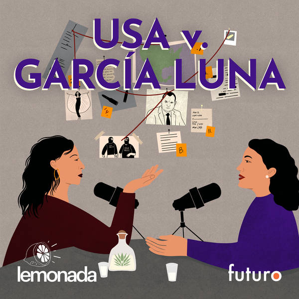 USA v. García Luna: Episode 1 ‘Untouchable’