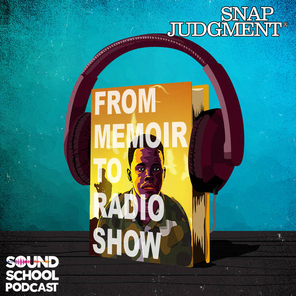 How I Made a Snap Story from Sound School Podcast
